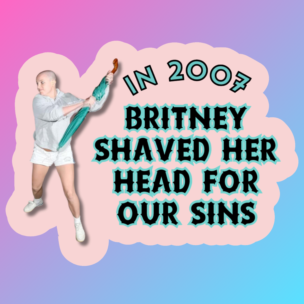 Britney, our lord and savior