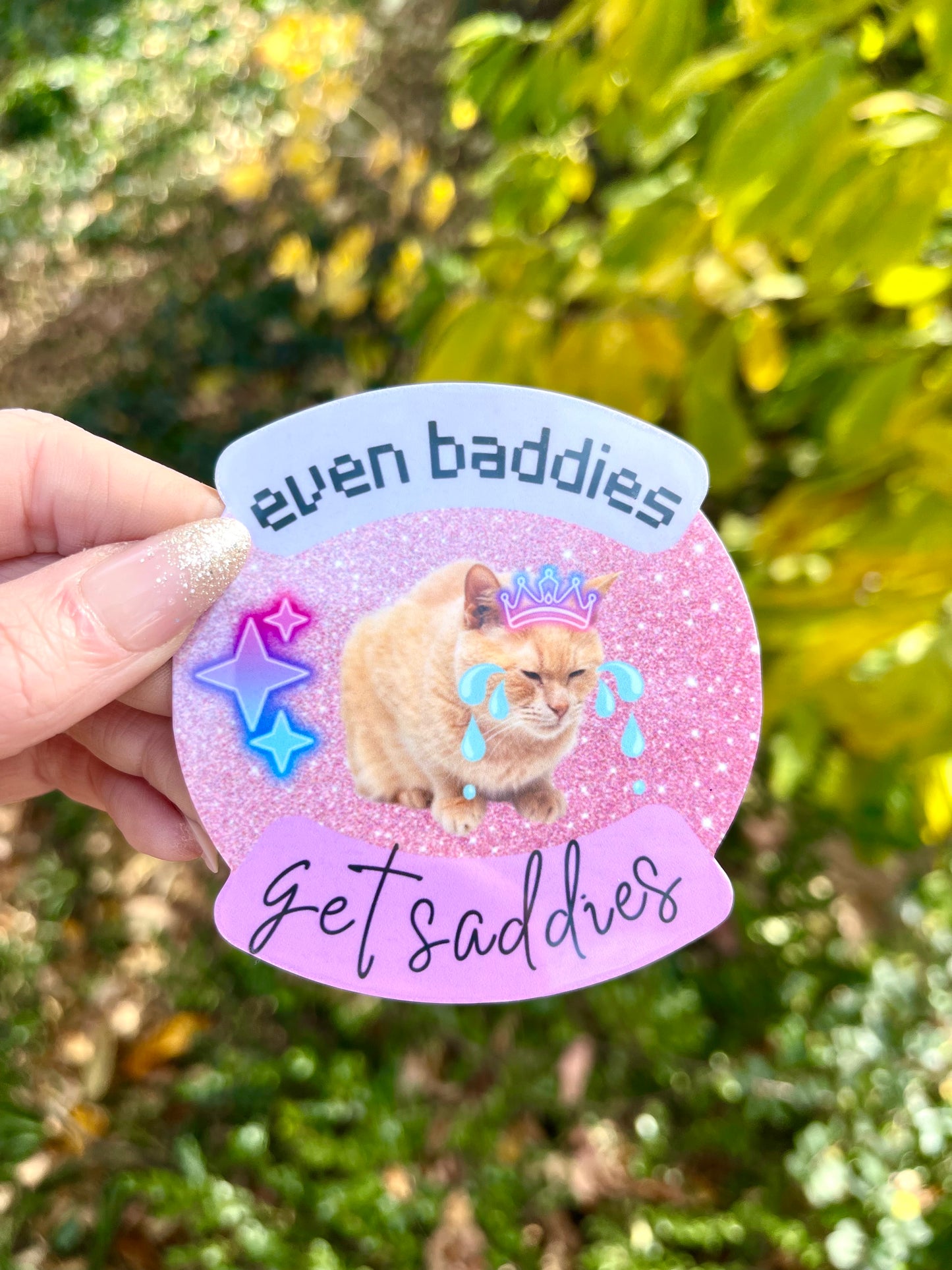 even baddies get saddies