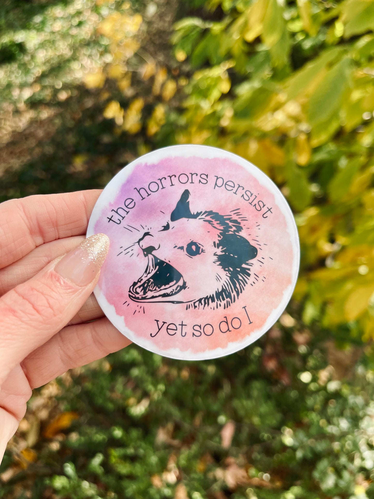 the horrors persist *yet so do i*