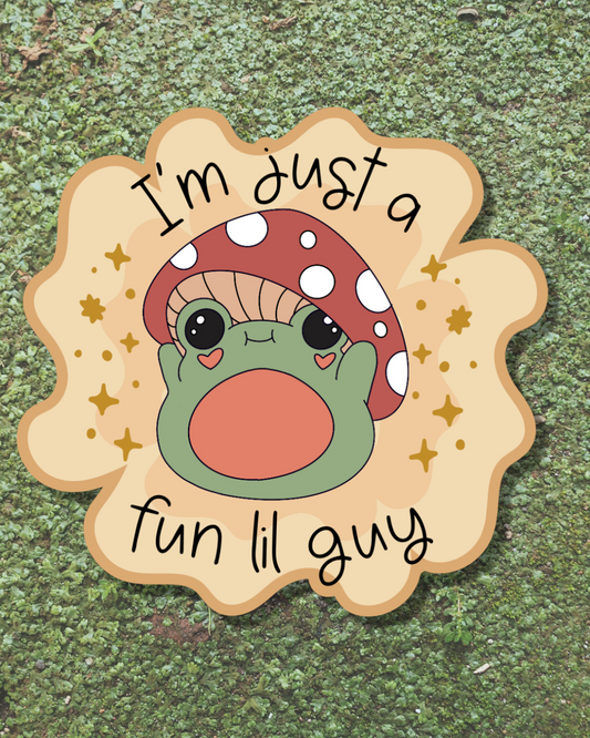 just a fun lil guy