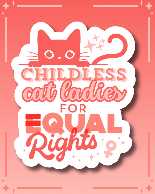 childless cat ladies for equal rights