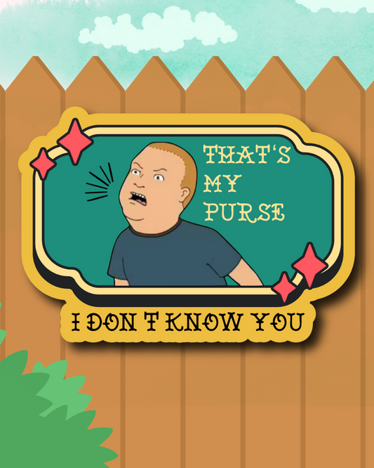 that’s my purse, I don’t know you