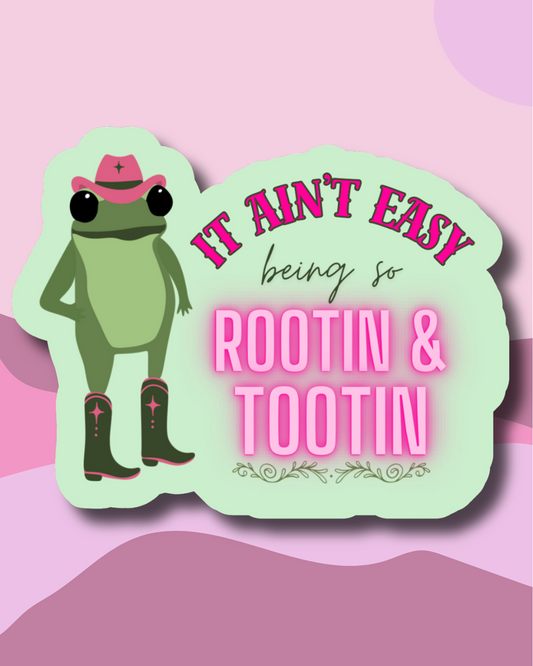 rootin & tootin