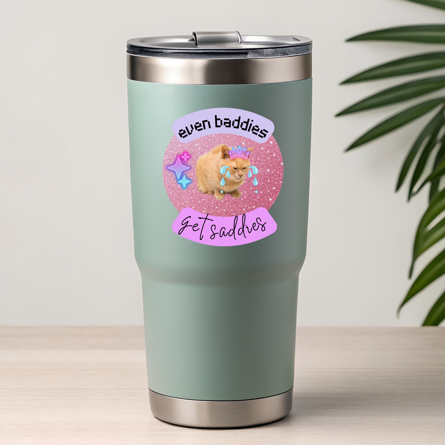 even baddies get saddies